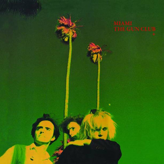 THE GUN CLUB - MIAMI [DELUXE RE-ISSUE CD]