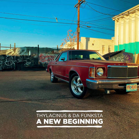 Thylacinus & Da Funksta - A New Beginning