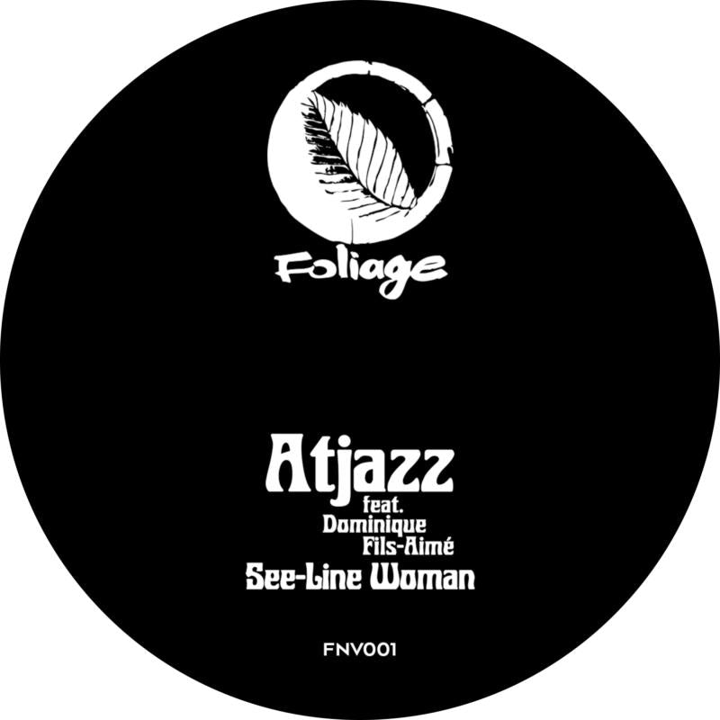 ATJAZZ ft. DOMINIQUE FILS-AIMÉ - SEE-LINE WOMAN