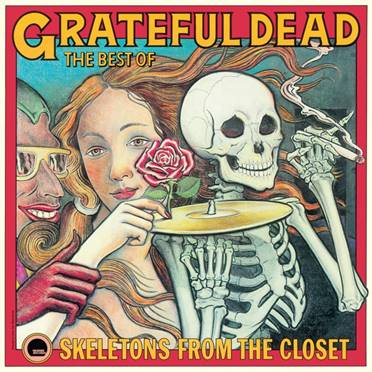 Grateful Dead - Skeletons From The Closet - The Best Of Grateful Dead 50th Anniversary LP