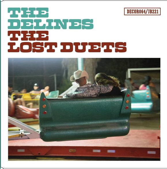 THE DELINES - THE LOST DUETS [7
