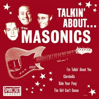 THE MASONICS - TALKIN’ ABOUT…