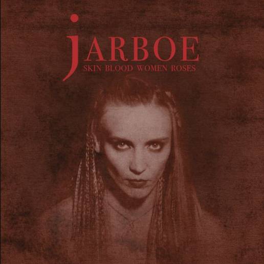 JARBOE - SKIN BLOOD WOMEN ROSES [CD]