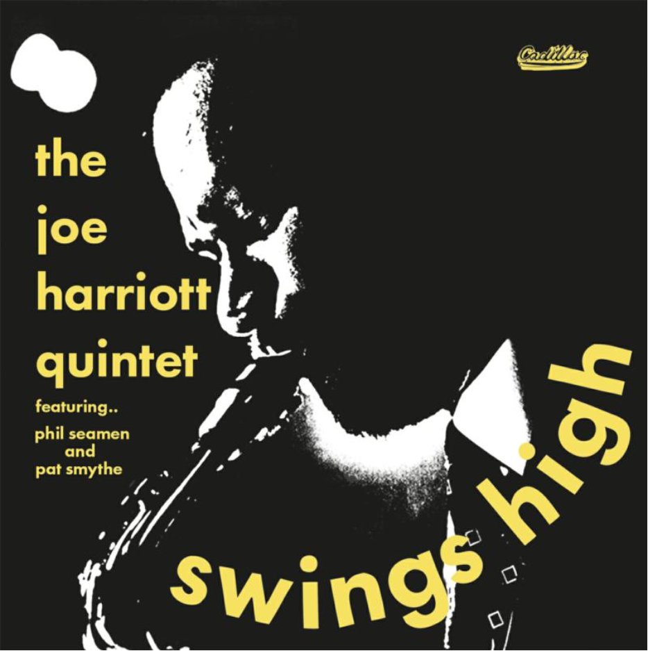 THE JOE HARRIOTT QUINTET - SWINGS HIGH [CD]