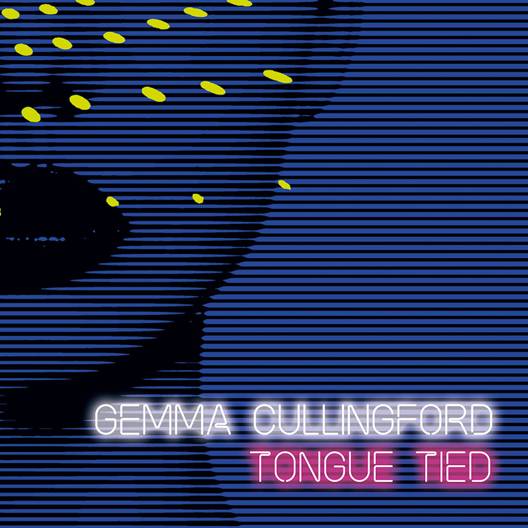 GEMMA CULLINGFORD - TONGUE TIED [LP]
