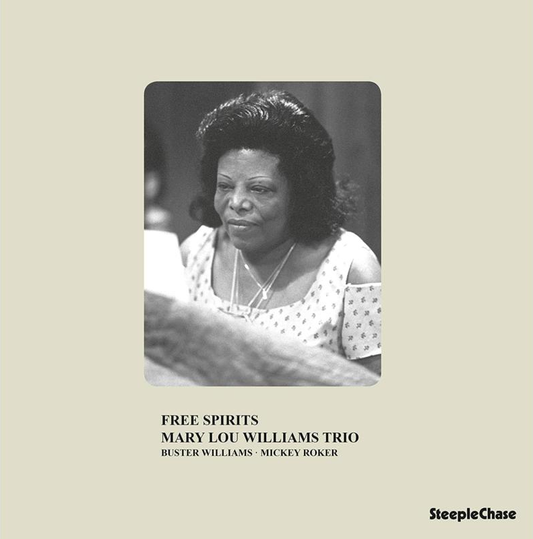 MARY LOU WILLIAMS TRIO - FREE SPIRITS