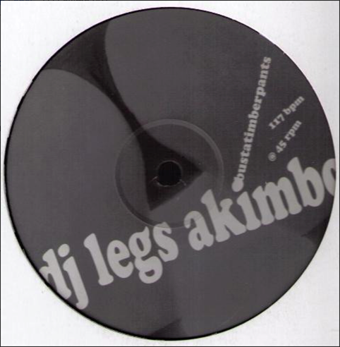 DJ Legs Akimbo - bustatimberpants