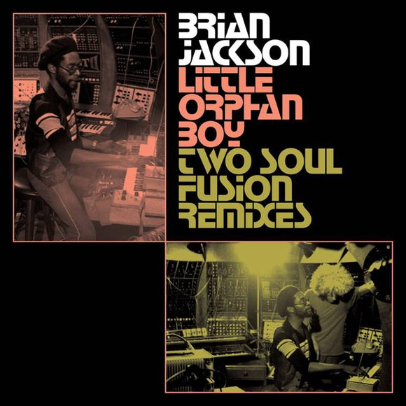 Brian Jackson - Little Orphan Boy EP (Two Soul Fusion a.k.a Louie Vega & Josh Milan Remixes)