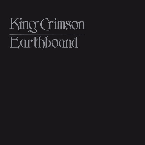 King Crimson - Earthbound (1LP/200g)