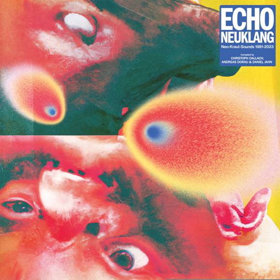 VARIOUS ARTISTS - ECHO NEUKLANG (NEO-KRAUT-SOUNDS 1981-2023) [CD]