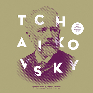 Tchaikovsky - Les Chefs D'oeuvre de Tchaïkovsky