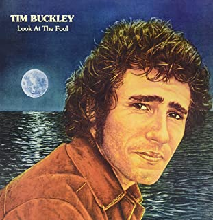 TIM BUCKLEY - LOOK AT THE FOOL (BLUE VINYL)