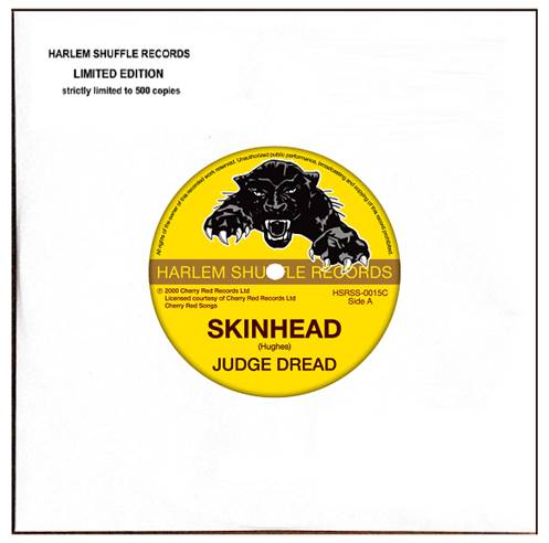 JUDGE DREAD - "SKINHEAD" / "THE BELLE OF SNODLAND TOWN" (7")
