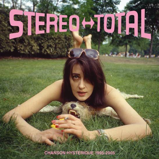 STEREO TOTAL - CHANSON HYSTERIQUE 1995-2005 [7 LP BOX SET WITH BOOK]