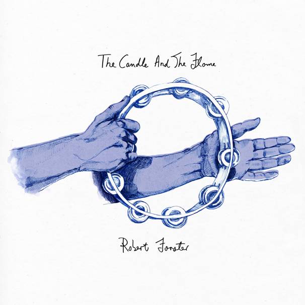 ROBERT FORSTER - THE CANDLE AND THE FLAME [CLEAR LP]