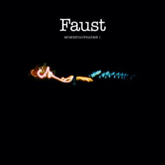 FAUST - MOMENTAUFNAHME I [LP]