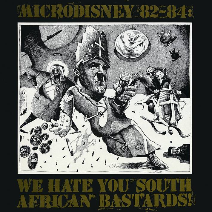MICRODISNEY - 82-84:WE HATE YOU SOUTH AFRICAN BASTARDS! [Clear Vinyl]