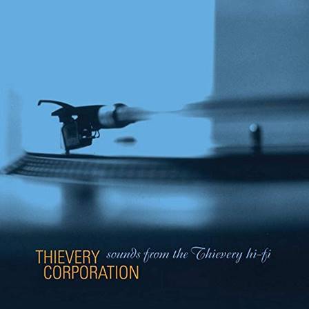 THIEVERY CORPORATION - SOUNDS FROM THE THIEVERY HI-FI [2LP Orange Vinyl]