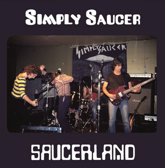 SIMPLY SAUCER - SAUCERLAND [2LP]