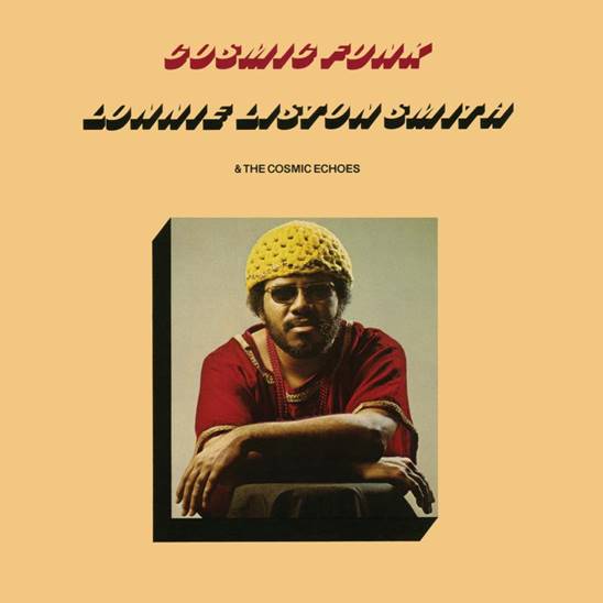 LONNIE LISTON SMITH & THE COSMIC ECHOES - COSMIC FUNK