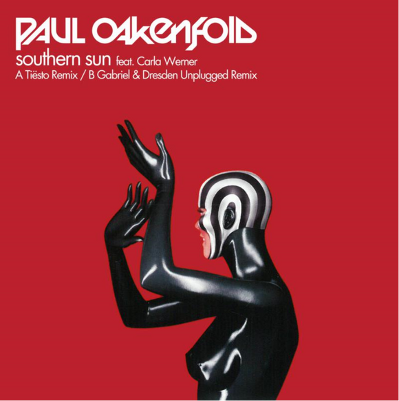 PAUL OAKENFOLD ft. CARLA WERNER - SOUTHERN SUN REMIXES