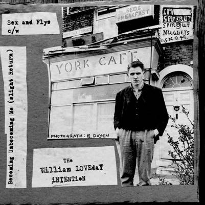 THE WILLIAM LOVEDAY INTENTION - SEX AND FLYS