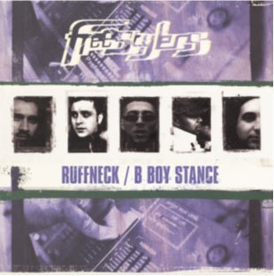 FREESTYLERS - RUFFNECK/B BOY STANCE