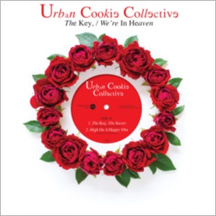 URBAN COOKIE COLLECTIVE - THE KEY/WE’RE IN HEAVEN