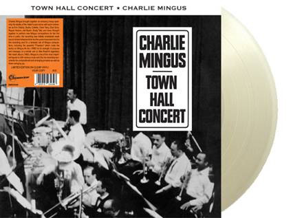 Charlie Mingus – Town Hall Concert [Clear Vinyl]