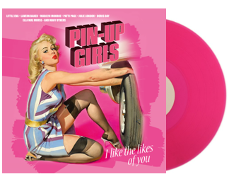 Various Artists - Pin-Up Girls – I Like The Likes Of You (1LP coloured) RSD23