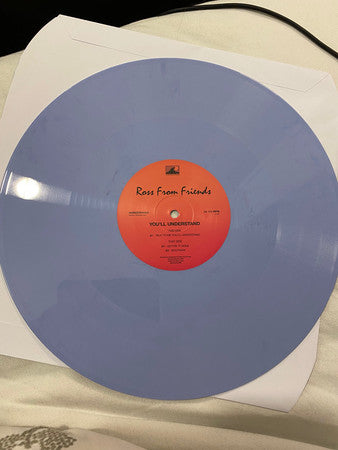 Ross From Friends - You'll Understand [Blue Vinyl] **EXCLUSIVE