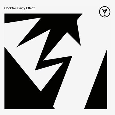 COCKTAIL PARTY EFFECT - Cocktail Party Effect