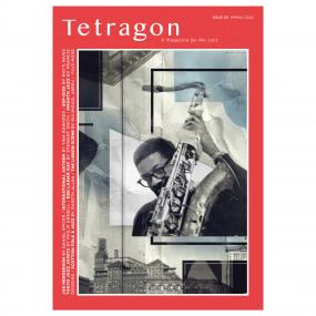 WE JAZZ MAGAZINE - ISSUE 3: “TETRAGON”