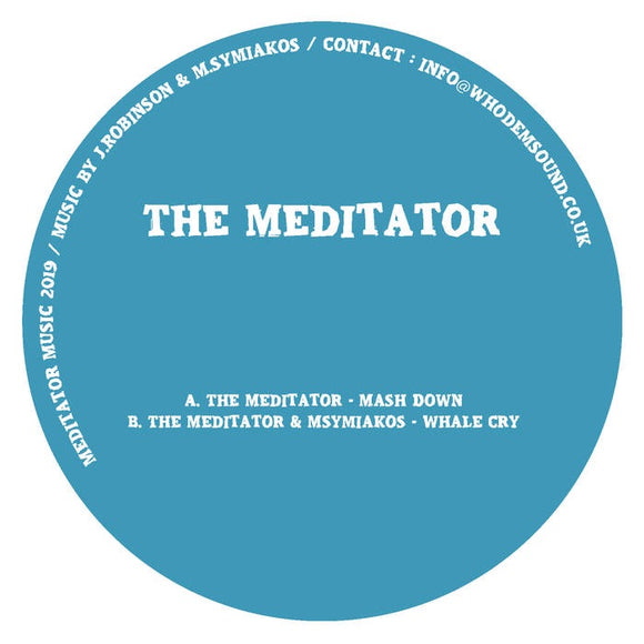 The Meditator - Mash Down