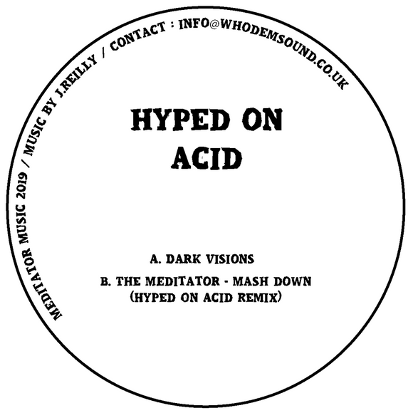 Hyped On Acid - Dark Visions
