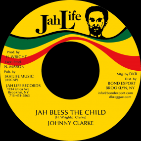 JOHNNY CLARKE - JAH BLESS THE CHILD