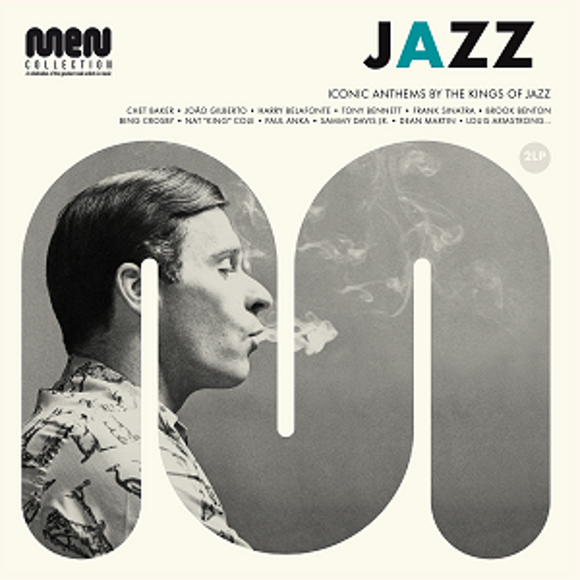 Various Artists - Jazz Men - Iconic Anthems By The Kings Of Jazz