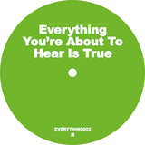 Unknown Artist - Everything You’re About to Hear Is True, EP2