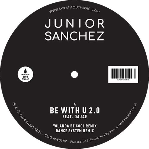 Junior Sanchez Featuring Dajae - Be With U 2.0