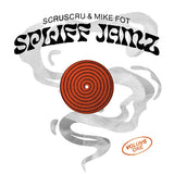 Scruscru & Mike Fot - Spliff Jamz Vol.1