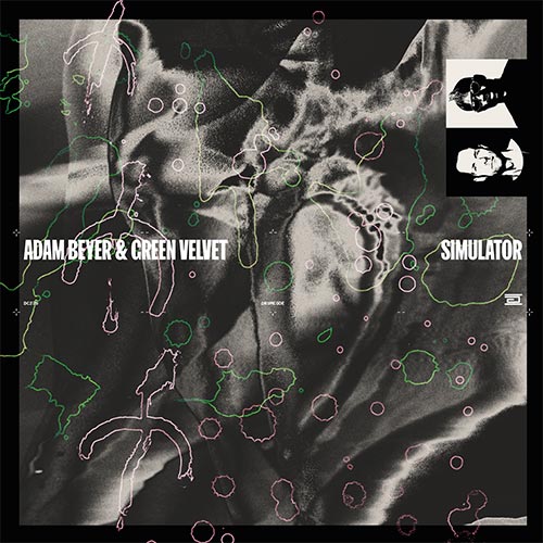 Adam Beyer & Green Velvet - Simulator [Neon Green Vinyl]