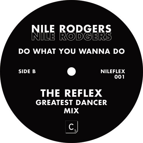 Nile Rodgers - Do What You Wanna Do - The Reflex Mixes