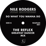 Nile Rodgers - Do What You Wanna Do - The Reflex Mixes