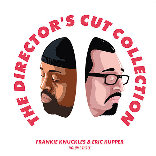 Frankie Knuckles & Eric Kupper - The Director’s Cut Collection 3
