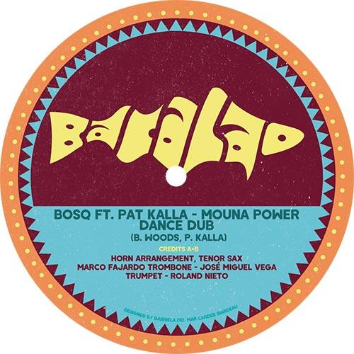 Bosq Featuring Pat Kalla - Mouna Power b/w Mouna Power Dance Dub