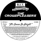 The Crowdpleasers - It’s Gonna Be Alright Part - 2