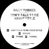 Billy Turner - Don't Talk To Me About Style