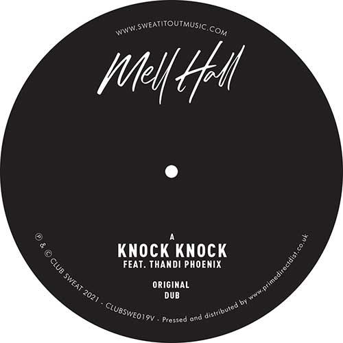 Mell Hall Featuring Thandi Phoenix - Knock Knock
