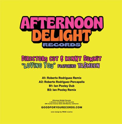 Director's Cut / Kenny Summit Featuring Yasmeen - Loving You - Remixes