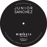 Junior Sanchez Featuring Dajae - Be With U 2.0